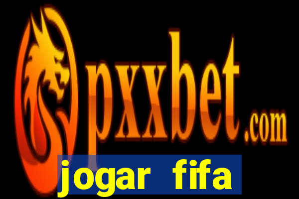jogar fifa apostando dinheiro